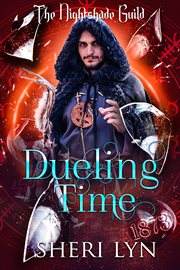 Dueling time : Nightshade Guild cover image