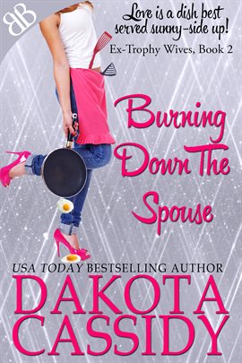 Cover image for Burning Down the Spouse
