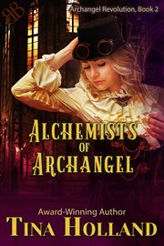 Alchemists of archangel cover image