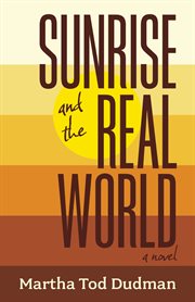 Sunrise and the Real World cover image