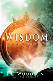 Wisdom. Blessings From Imperfections cover image