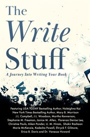 The write stuff. A Journey into Writing Your Book cover image