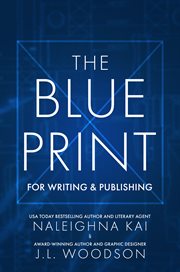 The blueprint for writing & publishing cover image