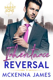 Inheritance Reversal : Inherit Love cover image