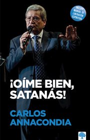 ¡oíme bien, satanás! / listen to me satan! cover image