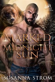 Marked Under the Midnight Sun : Black Rock Guardians cover image