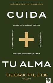 Cuida Tu Alma : Encuentra Ritmos Que Dan Vida cover image