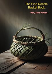 The Pine-Needle Basket Book cover image