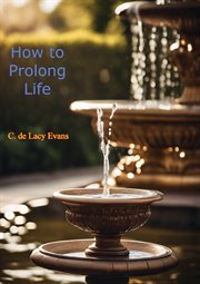 How to Prolong Life cover image