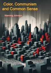 Color, Communism and Common Sense cover image