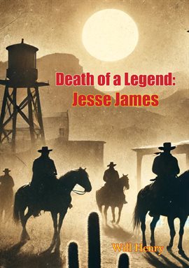 Death of a Legend: Jesse James
