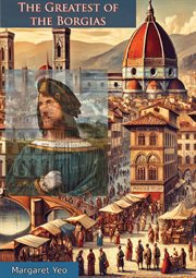 The Greatest of the Borgias cover image