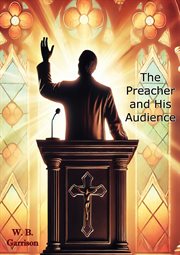 The Preacher and His Audience cover image