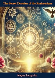 The Secret Doctrine of the Rosicrucians cover image