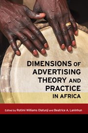 Dimensions of advertising theory and practice in africa cover image
