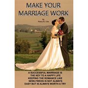 Make your marriage work cover image
