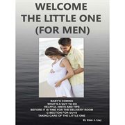 Welcome the little one (for men) cover image