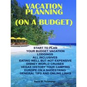 Vacation planning (on a budget) cover image