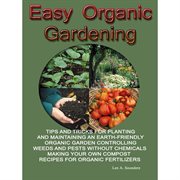 Easy organic gardening cover image
