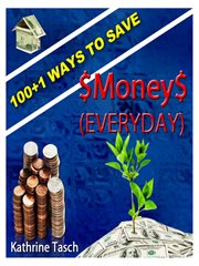 100+1 ways to save money (everyday) cover image