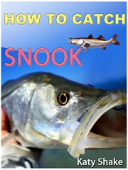 How to catch snook cover image