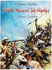 Or, with buller in natal a born leader cover image