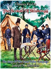 The scouts of stonewall - the story of the great valley campaign cover image