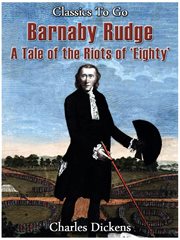 Barnaby rudge - a tale of the riots of 'eighty cover image