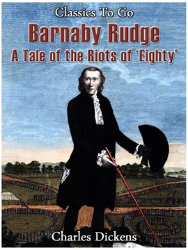 Cover image for Barnaby Rudge - a tale of the Riots of 'eighty