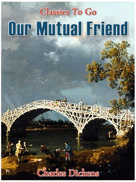 Cover image for Our Mutual Friend