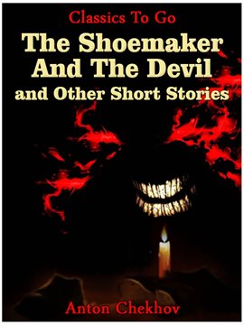 Cover image for The Shoemaker And The Devil and Other Short Stories