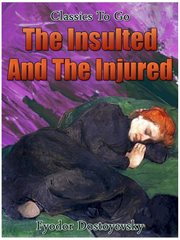 The insulted and the injured cover image