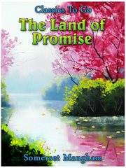 The land of promise: a comedy in four acts cover image