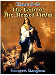 The land of the blessed virgin cover image