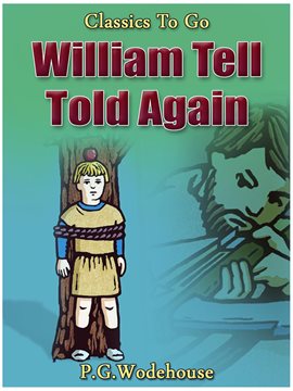 Cover image for William Tell Told Again
