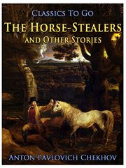 The Horse-Stealers and Other Stories cover image