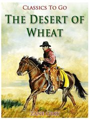 The Desert of Wheat cover image