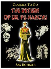 The Return of Dr. Fu-Manchu Fu Manchu Series, Book 2 cover image