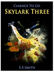 Skylark Three Skylark Series, Book 2 cover image