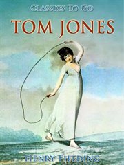 The history of Tom Jones, a foundling cover image
