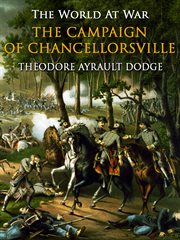 The campaign of Chancellorsville: maps, sketches and plans cover image
