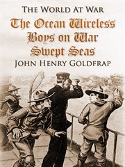 The ocean wireless boys on war swept seas cover image