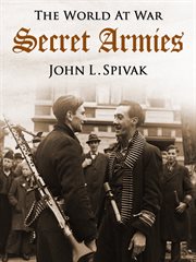 Secret armies: the new technique of Nazi warfare cover image