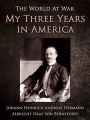 My three years in America cover image