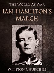 London to Ladysmith ;: &, Ian Hamilton's march cover image