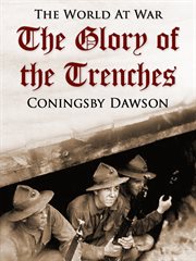 The glory of the trenches: an interpretation cover image