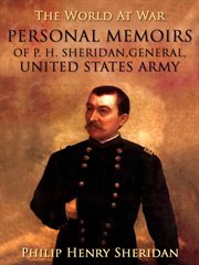 Personal memoirs of P.H. Sheridan, General United States Army cover image