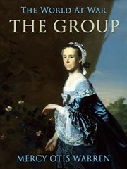 The group: a farce: as lately acted, and to be re-acted, to the wonder of all superior intelligences ; nigh head quarters, at Amboyne. : In two acts cover image
