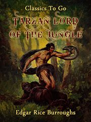 Tarzan, lord of the jungle cover image