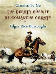 The deputy sheriff of comanche county cover image